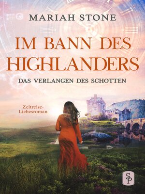 cover image of Das Verlangen des Schotten--Fünfter Band der Im Bann des Highlanders-Reihe